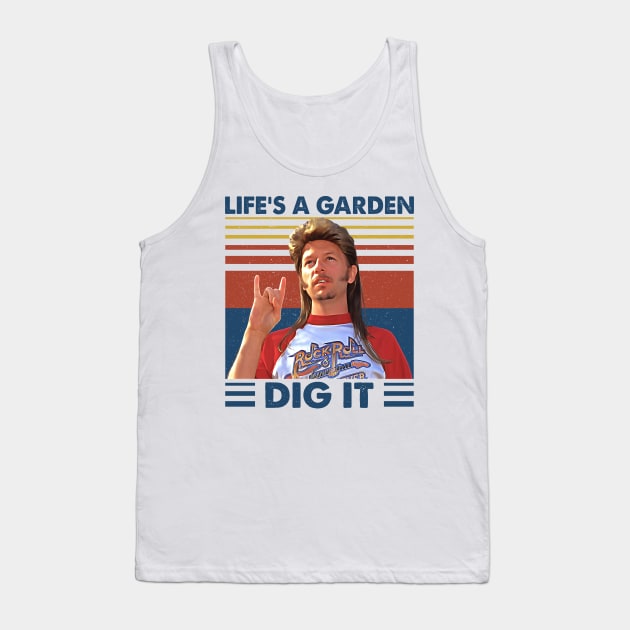 Retro Life's A Garden Did It Gift Fans Tank Top by Lovely Tree